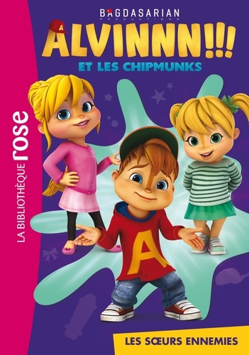 Alvin Et Les Chipmunks Tome 2 - Les Soeurs Ennemies