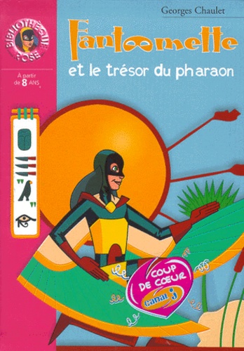 Fantômette Tome 12 - Fantômette Et Le Trésor Du Pharaon