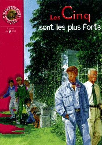 Le Club Des Cinq - Les Cinq Sont Les Plus Forts