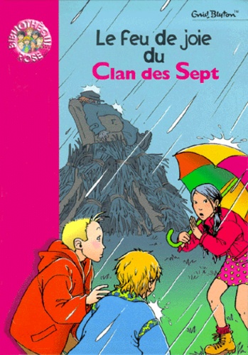 Le Clan Des Sept - Le Feu De Joie Du Clan Des Sept