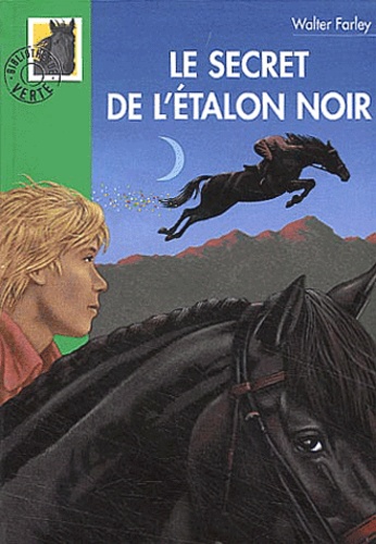 L'etalon Noir - Le Secret De L'etalon Noir