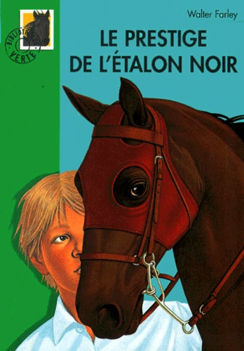 Le Prestige De L'etalon Noir