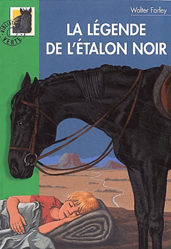 L'etalon Noir - La Légende De L'etalon Noir