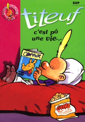 Titeuf tome 3 - C'est Pô Une Vie