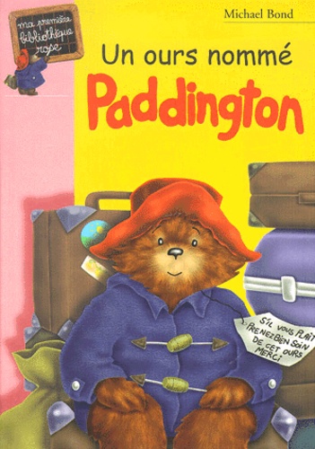 Un Ours Nomme Paddington