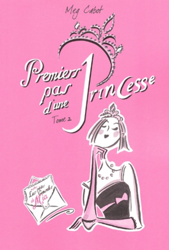 Journal D'une Princesse Tome 2 - Premiers Pas D'une Princesse
