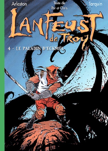 Lanfeust De Troy Tome 4 - Le Paladin D'eckmül