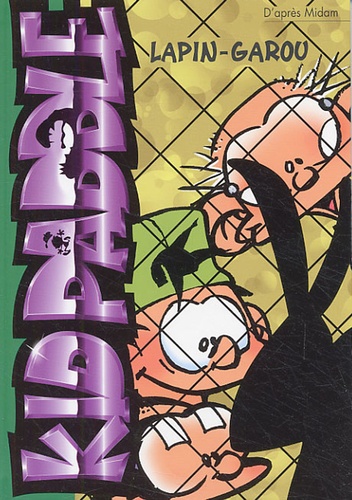 Kid Paddle Tome 6 - Lapin-Garou