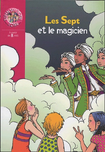 Les Sept Et Le Magicien