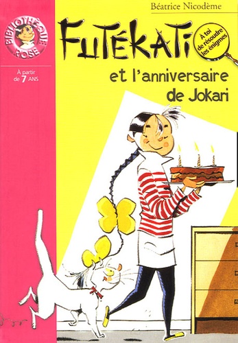Les Énigmes De Futékati - Futékati Et L'anniversaire De Jokari