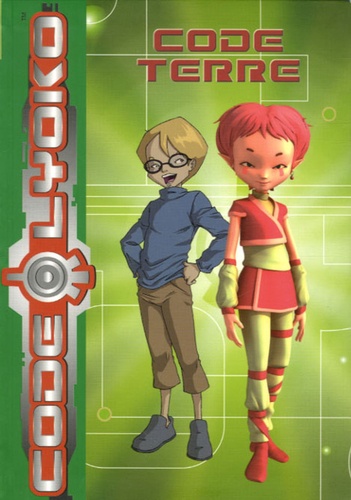 Code Lyoko Tome 3 - Code Terre