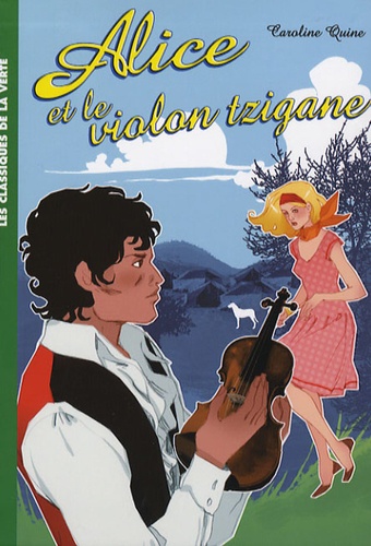 Alice - Tome 8 - Alice Et Le Violon Tzigane