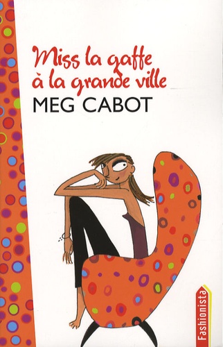 Miss La Gaffe À La Grande Ville