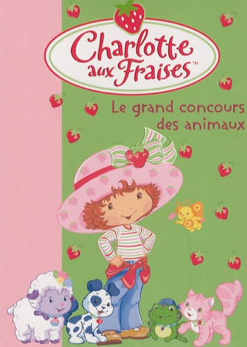 Charlotte Aux Fraises Tome 8 - Le Grand Concours Des Animaux