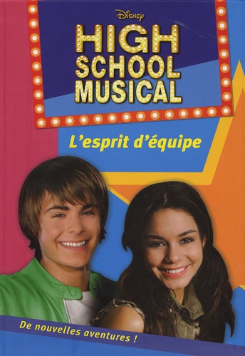 High School Musical Tome 2 - L'esprit D'équipe