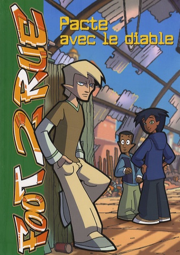 Foot 2 Rue - Tome 14 - Pacte Avec Le Diable