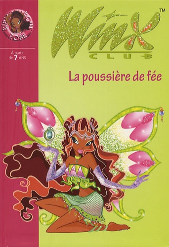 Winx Club - Tome 19 - La Poussière De Fée