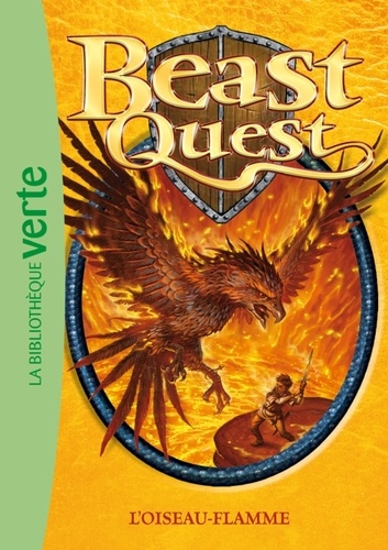 Beast Quest - Tome 6 - L'oiseau-Flamme