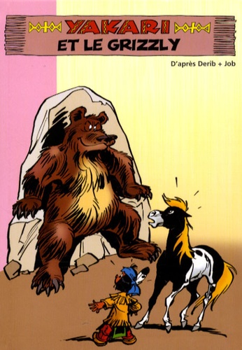 Yakari Tome 8 - Yakari Et Le Grizzly