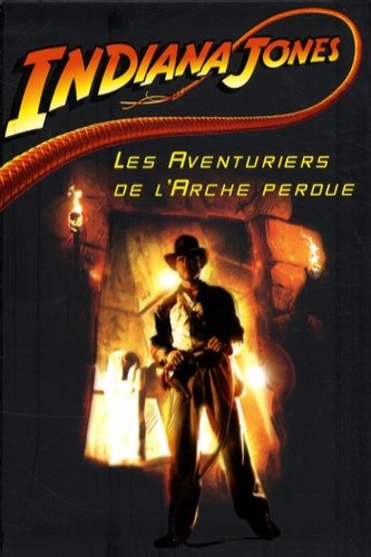 Indiana Jones Tome 1 - Les Aventuriers De L'arche Perdue