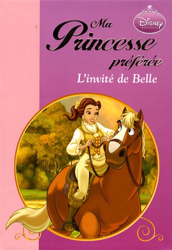 Ma Princesse Préférée - L'invité De Belle