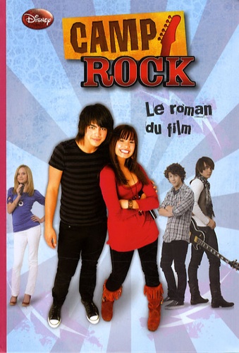 Camp Rock : Le Roman Du Film
