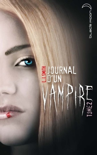 Journal D'un Vampire Tome 2 - Les Ténèbres