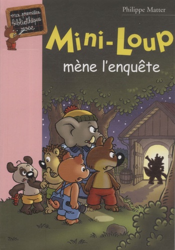 Mini-Loup - Mini-Loup Mène L'enquête