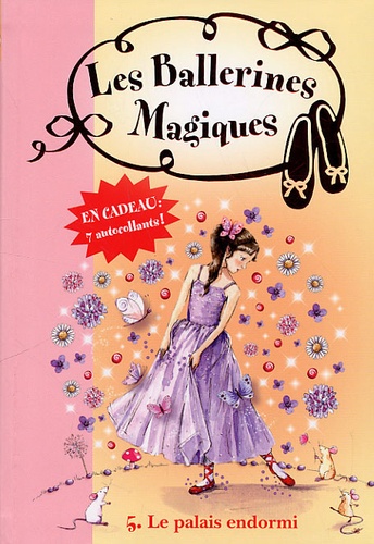 Les Ballerines Magiques Tome 5 - Le Palais Endormi