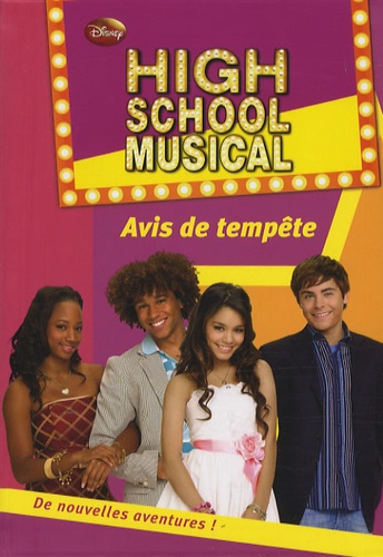 High School Musical Tome 9 - Avis De Tempête