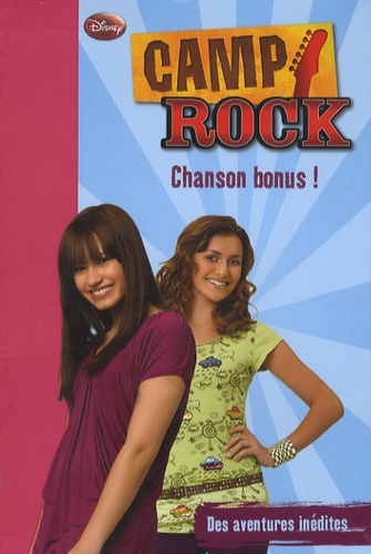 Camp Rock Tome 5 - Chanson Bonus !