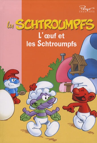 Les Schtroumpfs - Tome 5 - L'oeuf Et Les Schtroumpfs