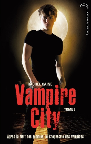Vampire City - Tome 3