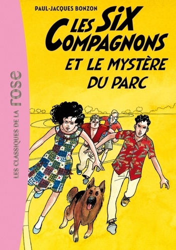 Les Six Compagnons Tome 3 - Les Six Compagnons Et Le Mystère Du Parc