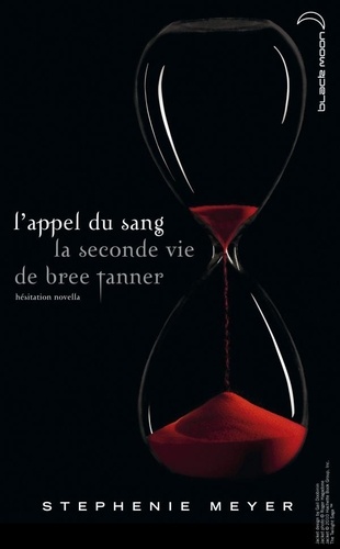 L'appel Du Sang, La Seconde Vie De Bree Tanner - Hésitation Novella