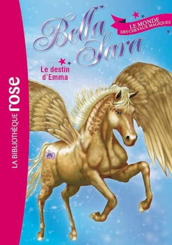Bella Sara Tome 1 - Le Destin D'emma