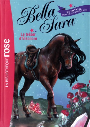 Bella Sara Tome 2 - Le Trésor D'eléonore