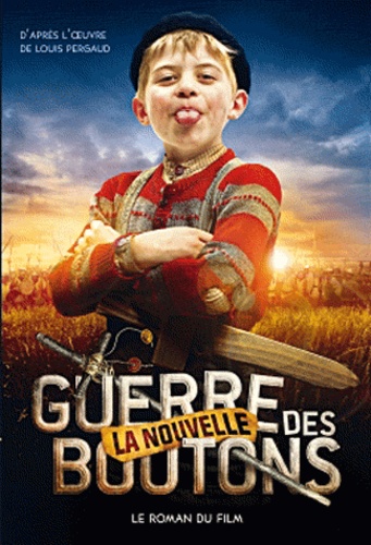 La Nouvelle Guerre Des Boutons