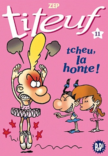 Titeuf Tome 11 - Tcheu, La Honte !