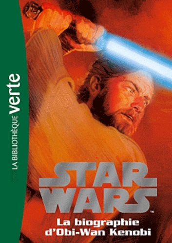 Star Wars Tome 3 - La Biographie D'obi-Wan Kenobi