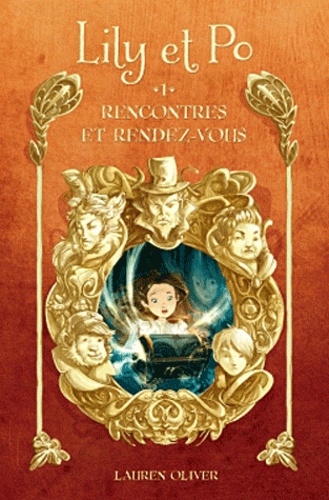 Lily Et Po Tome 1 - Rencontres Et Rendez-Vous