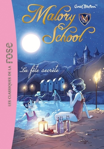 Malory School Tome 4 - La Fête Secrète