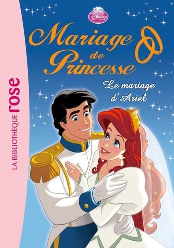 Mariage De Princesse Tome 3 - Le Mariage D'ariel
