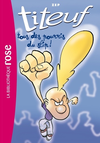 Titeuf Tome 12 - Tous Des Pourris Du Slip !