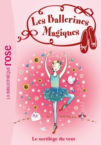 Les Ballerines Magiques - Tome 26 - Le Sortilège Du Vent