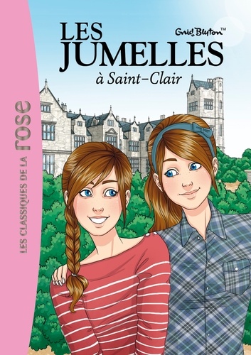 Les Jumelles Tome 1 - Les Jumelles À Saint-Clair
