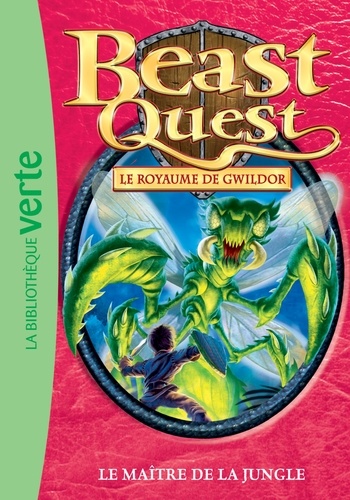 Beast Quest - Le Royaume De Gwildor - Tome 34 - Le Maîtresse De La Jungle