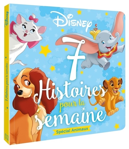 Spécial Animaux - 7 Histoires Pour La Semaine