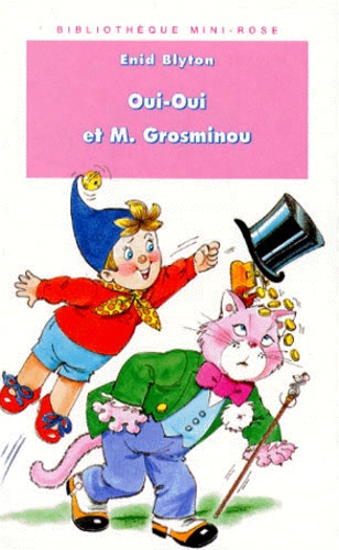Oui-Oui Et M. Grosminou