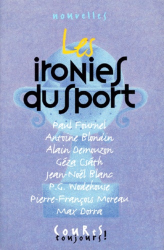 Les Ironies Du Sport - Nouvelles